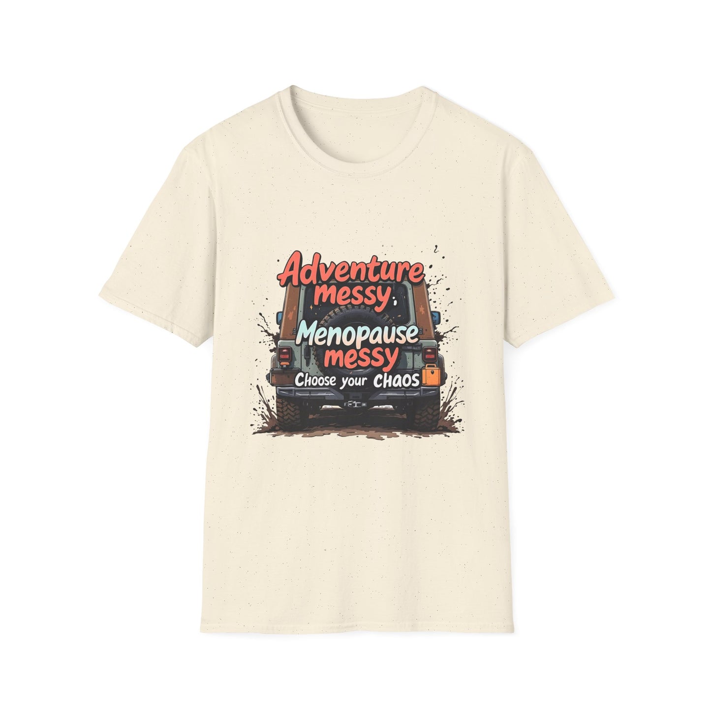 Adventure Messy Menopause T-Shirt - Unisex Softstyle Tee for Women, Perfect Gift for Friends, Casual Wear, Humor Gift, Unique Apparel