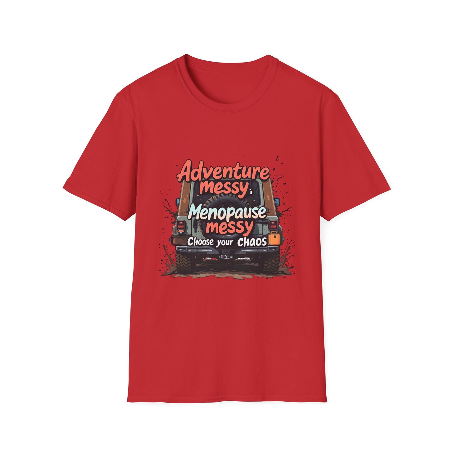 Adventure Messy Menopause T-Shirt - Unisex Softstyle Tee for Women, Perfect Gift for Friends, Casual Wear, Humor Gift, Unique Apparel