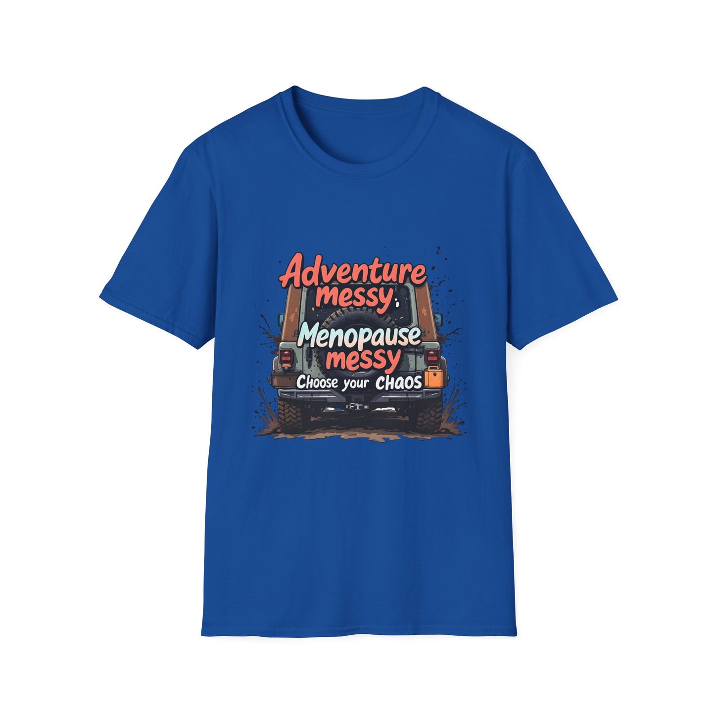 Adventure Messy Menopause T-Shirt - Unisex Softstyle Tee for Women, Perfect Gift for Friends, Casual Wear, Humor Gift, Unique Apparel