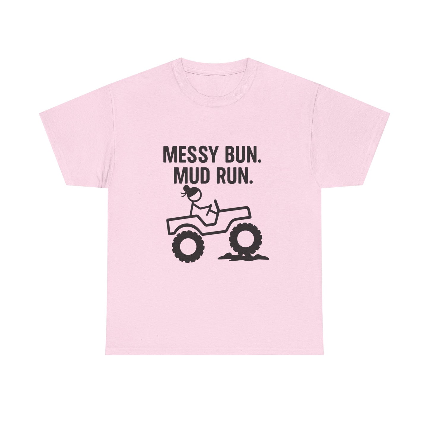 Messy Bun Mud Run Tee | Unisex Heavy Cotton Shirt for Adventure Lovers, Fun Outdoor Activity, Sports Event Shirt, Gift for Her