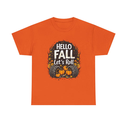 Autumn Vibes Unisex Tee, Hello Fall Let's Roll T-Shirt, Fall Apparel, Halloween Shirt, Thanksgiving Gift, Cozy Casual Wear