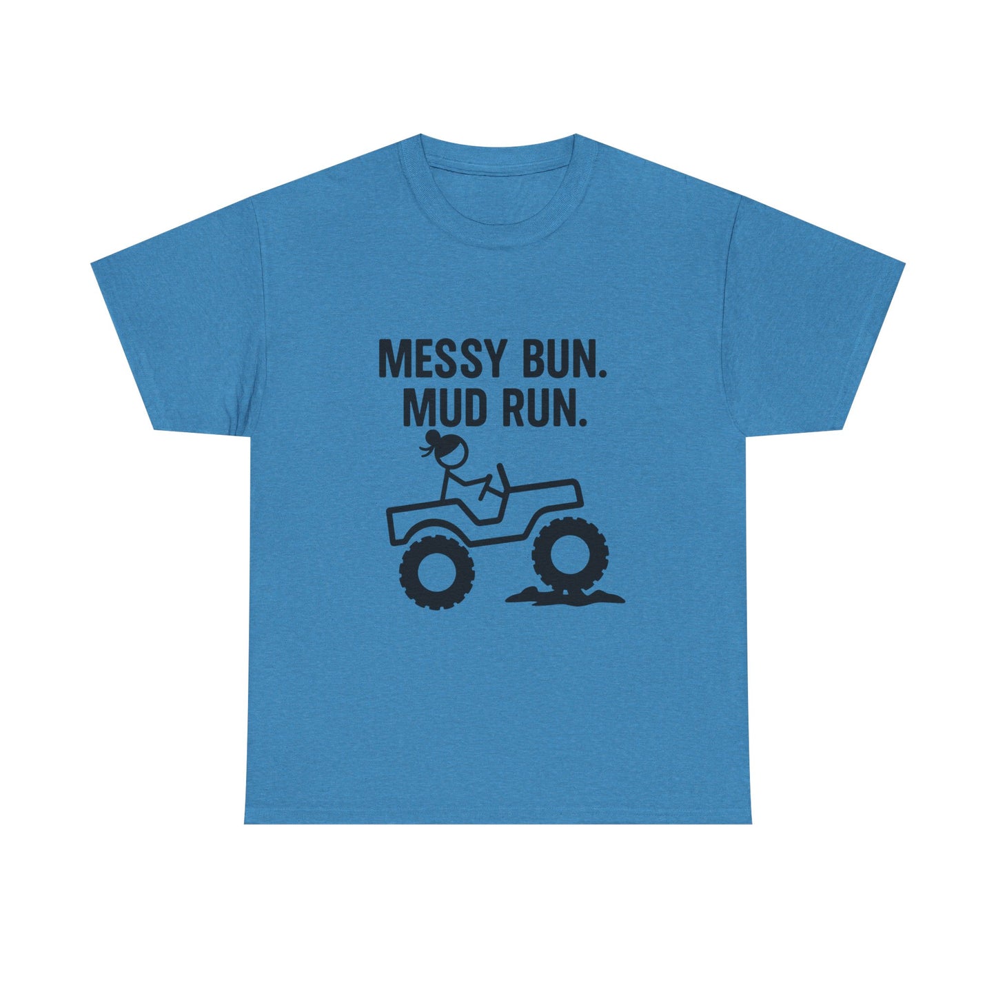 Messy Bun Mud Run Tee | Unisex Heavy Cotton Shirt for Adventure Lovers, Fun Outdoor Activity, Sports Event Shirt, Gift for Her