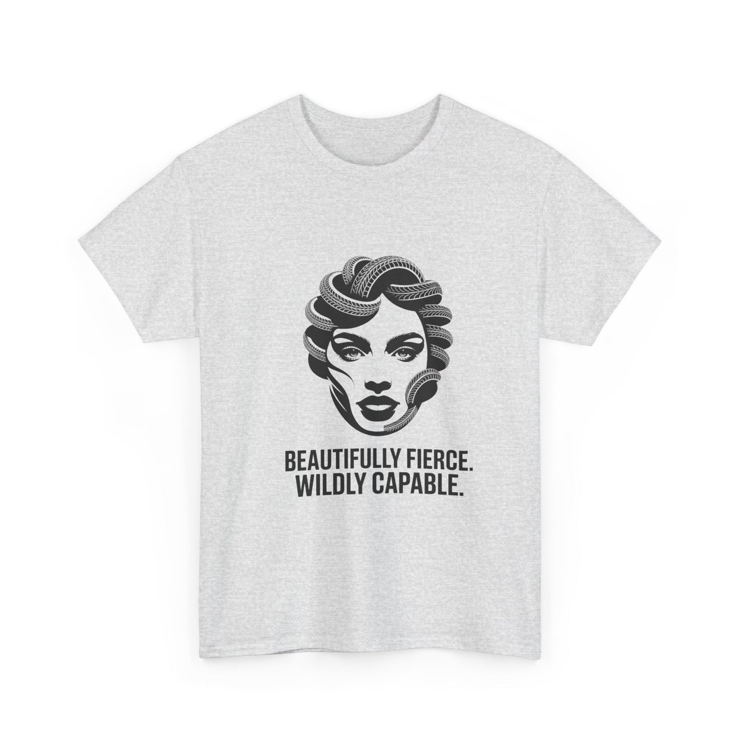 Beautifully Fierce Wildly Capable Shirt  Empowering Womens Unisex Motivational Tee