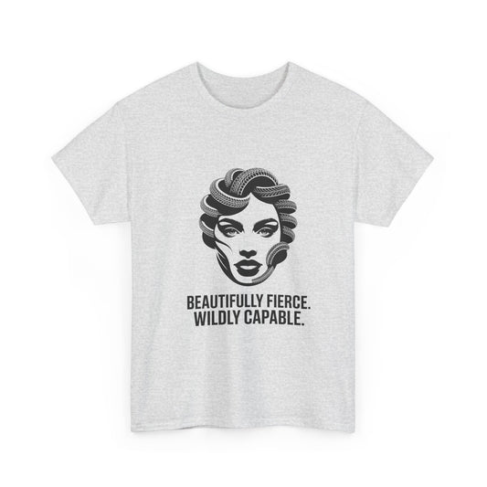 Beautifully Fierce Wildly Capable Shirt  Empowering Womens Unisex Motivational Tee