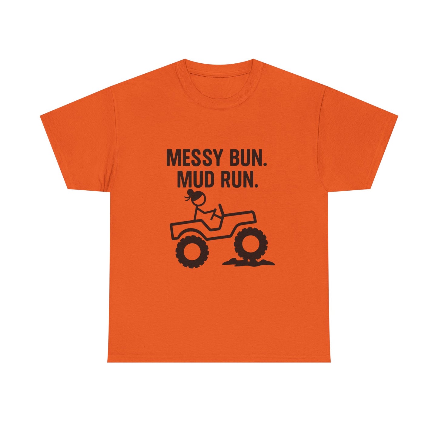 Messy Bun Mud Run Tee | Unisex Heavy Cotton Shirt for Adventure Lovers, Fun Outdoor Activity, Sports Event Shirt, Gift for Her