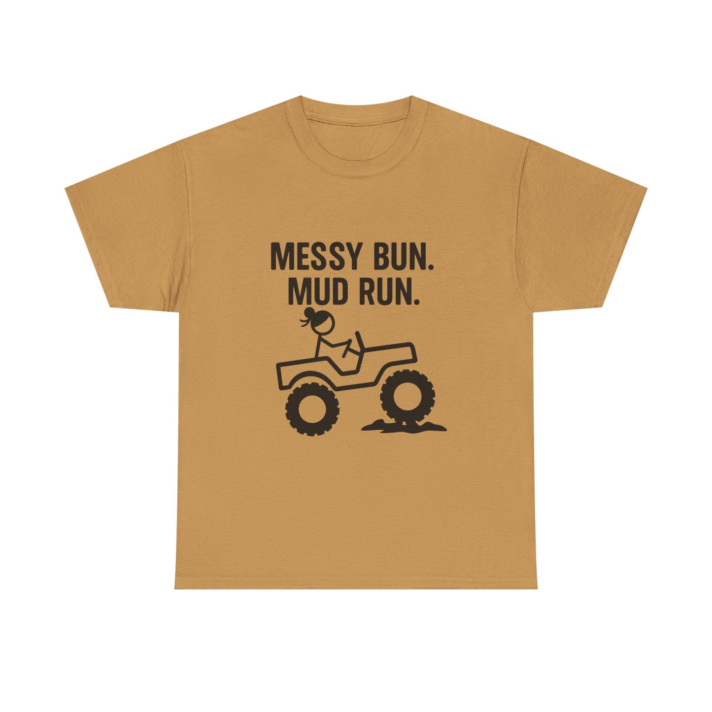 Messy Bun Mud Run Tee | Unisex Heavy Cotton Shirt for Adventure Lovers, Fun Outdoor Activity, Sports Event Shirt, Gift for Her