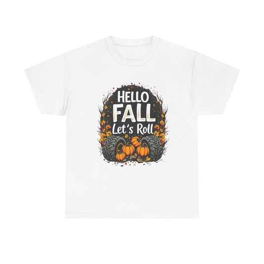 Autumn Vibes Unisex Tee, Hello Fall Let's Roll T-Shirt, Fall Apparel, Halloween Shirt, Thanksgiving Gift, Cozy Casual Wear